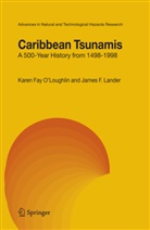 James F Lander, James F. Lander, K O'Loughlin, K F O'Loughlin, K. F. O'Loughlin, K.F. O'Loughlin... - Caribbean Tsunamis