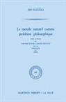 J Patocka, J. Patocka - Le monde naturel comme problème philosophique