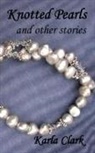Karla Clark - Knotted Pearls