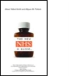 Tim Crabbe, Allyson Pollock, Allyson M Pollock, Allyson M Talbot-Smith Pollock, Allyson M. Pollock, Allyson M. (University of Edinburgh Pollock... - New Nhs