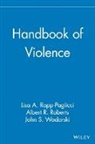 Rapp-Paglicci, L Rapp-Paglicci, Lisa A Rapp-Paglicci, Lisa A. Rapp-Paglicci, Lisa A. Roberts Rapp-Paglicci, Lisa Roberts Rapp-Paglicci... - Handbook of Violence