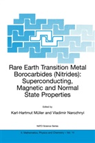 Karl-Hartmut Ma1/4ller, Karl-Hartmut Muller, Karl-Hartmu Müller, Karl-Hartmut Müller, Narozhnyi, Narozhnyi... - Rare Earth Transition Metal Borocarbides (Nitrides)
