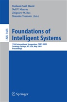 Mohand-Said Hacid, Zbigniew W Ras, Zbigniew W. Ras, Shusaku Tsumoto, Zbignie W Ras, Zbigniew W Ras - Foundations of Intelligent Systems