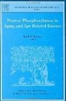 Mark P. Mattson, Mark Paul Mattson, Paul Mark Mattson, Paul Mark (Johns Hopkins University Schoo Mattson, Paul Mark (Johns Hopkins University School of Medicine Mattson, MATTSON MARK PAUL... - Protein Phosphorylation in Aging and Age-Related Disease