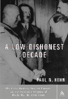Paul N Hehn, Paul N. Hehn - A Low, Dishonest Decade