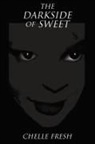 Michelle Clark - Darkside of Sweet