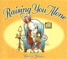 Warren Hanson - Raising You Alone