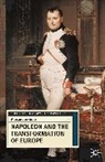 Alexander Grab, Alexander I. Grab, GRAB ALEXANDER - Napoleon and the Transformation of Europe