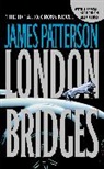 James Patterson - London Bridges
