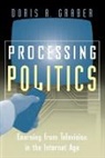 Doris A. Graber - Processing Politics