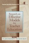 D. John McIntyre, D. John Byrd Mcintyre, John Mcintyre, David M Byrd, David M. Byrd, D John McIntyre... - Research on Effective Models for Teacher Education