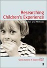 Sheila (EDT)/ Hogan Greene, Sheila Hogan Greene, Sheila Greene, Greene Sheila, Diane Hogan, Hogan Diane - Researching Children''s Experience