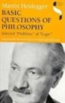 Martin Heidegger, Heidegger Martin, Richard Polt, Richard Rojcewicz, Andre Schuwer, Translated by Richard Rojcewicz and Andr - Basic Questions of Philosophy