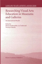 Maria Ed Xanthoudaki, V Sekules, V. Sekules, Tickle, L Tickle, L. Tickle... - Researching Visual Arts Education in Museums and Galleries