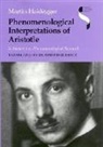 Martin Heidegger, Heidegger Martin, Richard Polt, Martin Heidegger, Translated by Richard Rojcewicz Martin H - Phenomenological Interpretations of Aristotle