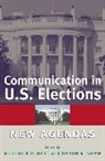 Roderick Hart, Roderick P Hart, Roderick P. Hart, Daron Shaw, Daron R Shaw, Daron R. Shaw - Communication in Us Elections