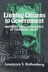 Lawrence S. Rothenberg, Rothenberg Lawrence S. - Linking Citizens to Government