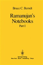 Bruce C Berndt, Bruce C. Berndt - Ramanujan's Notebooks