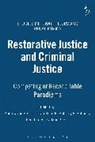 A Bottoms, Andreas Von Hirsch, Andrew Von Roberts Hirsch, Julian V Roberts, Mara Schiff, Anthony E Bottoms... - Restorative Justice and Criminal Justice