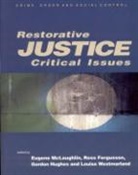 Eugene Fergusson Mclaughlin, Ross Fergusson, Fergusson Ross, Gordon Hughes, Hughes Gordon, Eugene McLaughlin... - Restorative Justice