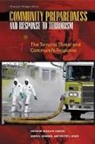 H. Dan (EDT)/ Heath Hair, James Johnson, James A. Johnson, O&amp;apos, H. Dan (EDT)/ Heath O'Hair, Mark A. Cwiek... - Community Preparedness And Response To Terrorism