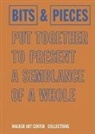 Elizabeth Carpenter, Joan Rothfuss, Joan/ Carpenter Rothfuss, David Weiss - Bits & Pieces Put Together To Present A Semblance Of A Whole