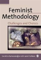 Janet Holland, Holland Janet, Caroline Ramazanoglu, Caroline Holland Ramazanoglu, Ramazanoglu Caroline - Feminist Methodology