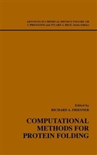 Richard A. Friesner, Richard A. (Columbia University Friesner, I Prigogine, I. Prigogine, Ilya Prigogine, Ilya Friesner Prigogine... - COMPUTATIONAL METHODS FOR PROTEIN