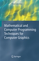 Peter Comninos - Mathematical and Computer Programming Techniques for Computer Graphics