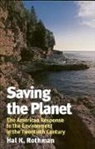 Collectif, Hal Rothman, Hal K Rothman, Hal K. Rothman - Saving the Planet