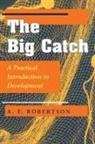 A. Robertson, A. F. Robertson, A.F. Robertson, Robertson A. F. - The Big Catch