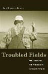 Eric Ramirez-Ferrero, Eric (University of Michigan Popu Ramirez-Ferrero, Eric (University of Michigan Population Fellow) Ramirez-Ferrero, Ramirez-Ferrero Eric - Troubled Fields