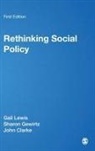 Gail Gewirtz Lewis, Open University, John Clarke, John H Clarke, John H. Clarke, Sharon Gewirtz... - Rethinking Social Policy