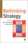 Tom Elfring, Henk W. Volberda, Henk W. Elfring Volberda, Henk W. W. Elfring Volberda, Tom Elfring, Elfring Tom... - Rethinking Strategy