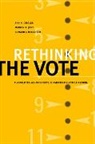 Ann N. Crigler, Ann N. Just Crigler, Ann N. Crigler, Marion R. Just, Edward J. McCaffery, Edward J. McCaffrey - Rethinking the Vote
