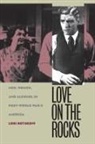 Lori Rotskoff - Love on the rocks