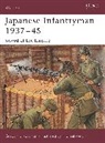 Gordon L Rottman, Gordon L. Rottman, Michael Welply - Japanese Infantryman, 1937-45 : Sword of the Empire