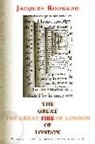 Jacques Roubaud, Jacques/ Bernardi Roubaud - The Great Fire of London