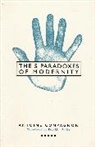 Antoine Compagnon, Compagnon Antoine - Five Paradoxes of Modernity