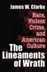 James W. Clarke, Lames W. Clarke - Lineaments of Wrath