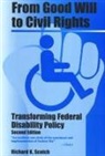 Richard Scotch, Richard K. Scotch - From Good Will To Civil Rights