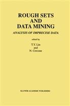 Cercone, Cercone, N. Cercone, T. Y. Lin, T.Y. Lin, Y Lin... - Rough Sets and Data Mining