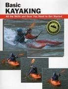 Wayne Dickert, Jon Rounds, Skip Brown, Roberto Sabas, Roberto Sabas, Jon Rounds - Basic Kayaking