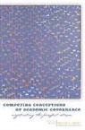 William G. Tierney, William G. (EDT) Tierney, William G. (Wilbur-Kieffer Professor of H Tierney, William G Tierney, William G. Tierney - Competing Conceptions of Academic Governance