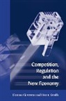 Cosmo Graham, Cosmo Smith Graham, Fiona Smith, Cosmo Graham, Graham Cosmo, Fiona Smith... - Competition, Regulation and the New Economy