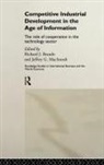 Richard J. Macintosh Braudo, BRAUDO RICHARD J MACINTOSH JEFF, Richard J Braudo, Richard J. Braudo, Jeffrey Macintosh, Jeffrey G. MacIntosh - Competitive Industrial Development in the Age of Information