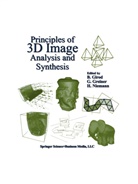 Bernd Girod, G¿nther Greiner, Günthe Greiner, Gunther Greiner, Günther Greiner, Heinrich Niemann - Principles of 3D Image Analysis and Synthesis