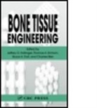 Bruce Doll, Thomas A. Einhorn, Jeffrey O. Hollinger, Jeffrey O. (Carnegie Mellon University Hollinger, Jeffrey O. Einhorn Hollinger, Christopher A. Siedlecki... - Bone Tissue Engineering