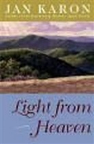 Jan Karon - Light from Heaven