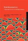 Jurgen Kurths, Arkady Pikovsky, Arkady Rosenblum Pikovsky, Michael Rosenblum, Michael: et Al Rosenblum, Jurgen Kurths... - Synchronization